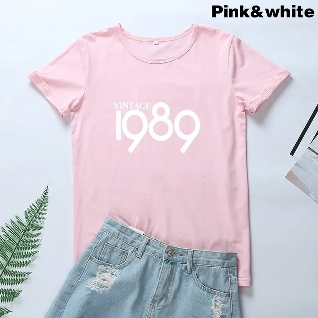 Women Born in 1989 Casual Summer T-Shirts