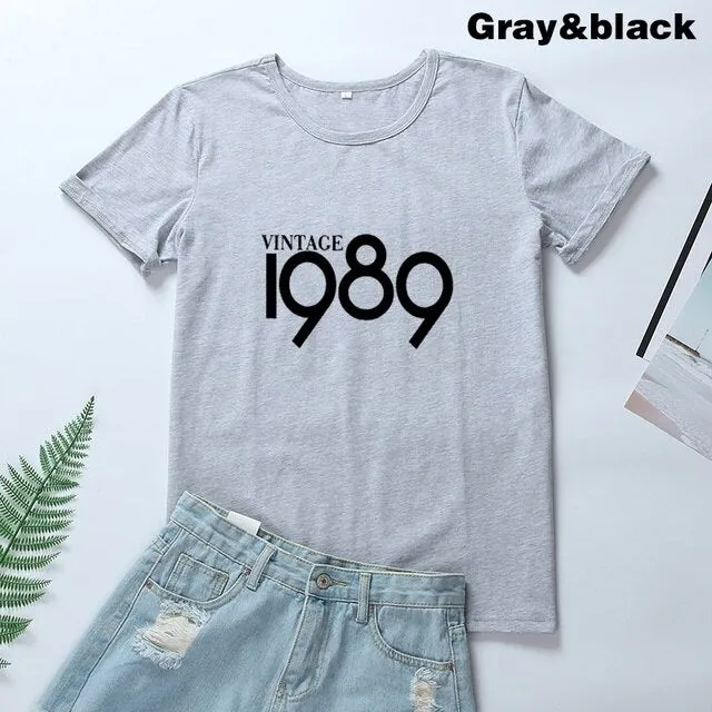 Women Born in 1989 Casual Summer T-Shirts